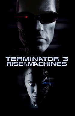 Terminator 3: Rise of the Machines