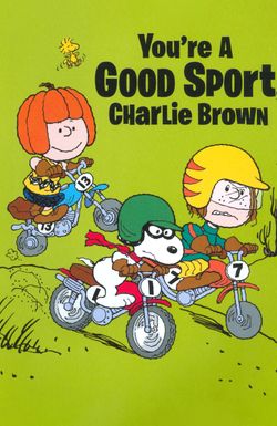 You're a Good Sport, Charlie Brown