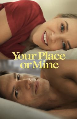 Your Place or Mine