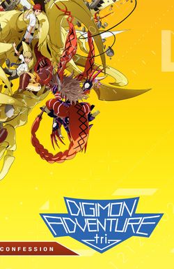 Digimon Adventure Tri. Part 3: Confession