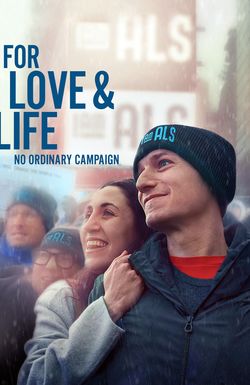 For Love & Life: No Ordinary Campaign