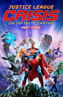 Justice League: Crisis on Infinite Earths, Part Three