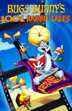 Bugs Bunny's 3rd Movie: 1001 Rabbit Tales