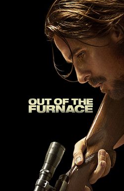 Out of the Furnace