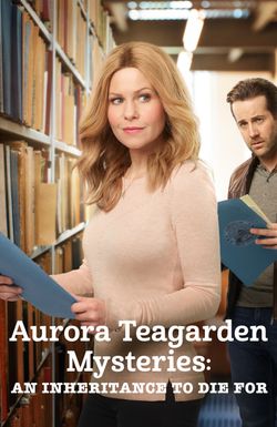 Aurora Teagarden Mysteries: An Inheritance to Die For