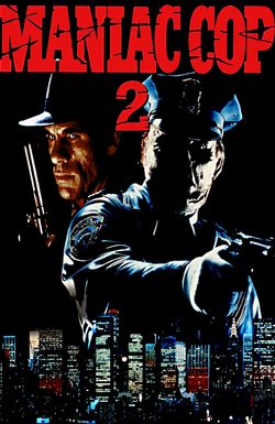 Maniac Cop 2