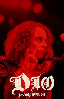 Dio: Dreamers Never Die