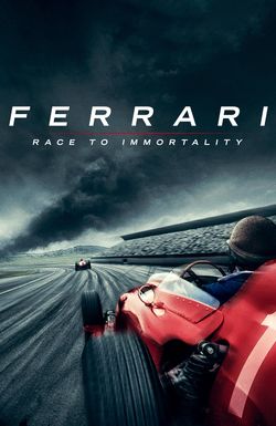 Ferrari: Race to Immortality