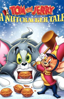 Tom and Jerry: A Nutcracker Tale