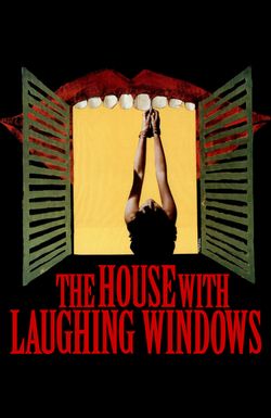 The House with Laughing Windows