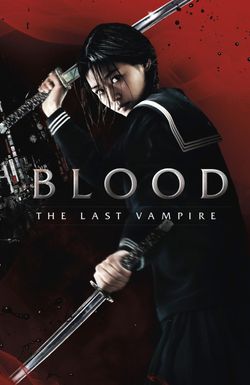 Blood: The Last Vampire