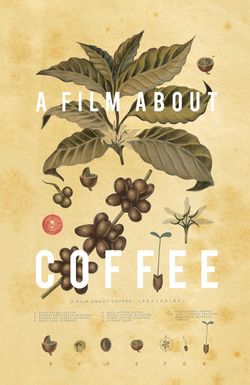 A Film About Coffee