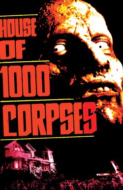 House of 1000 Corpses