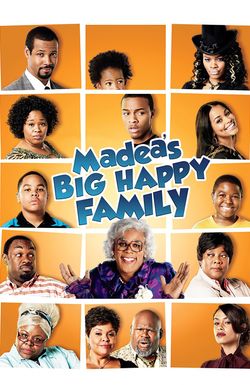 Tyler Perry's Madea's Big Happy Family