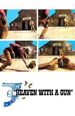 Heaven with a Gun