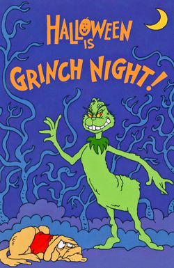 Halloween Is Grinch Night