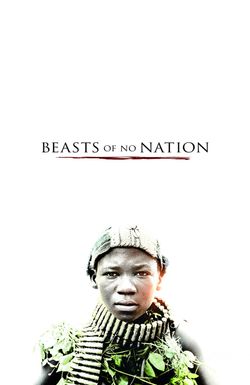 Beasts of No Nation