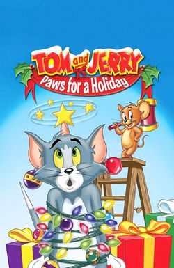 Tom and Jerry: Paws for a Holiday