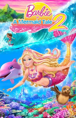 Barbie in a Mermaid Tale 2