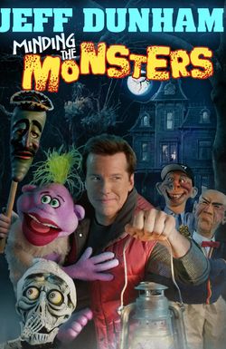 Jeff Dunham: Minding the Monsters