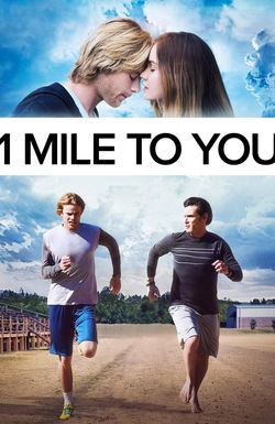 1 Mile to You