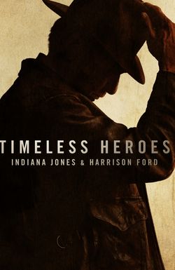 Timeless Heroes: Indiana Jones and Harrison Ford