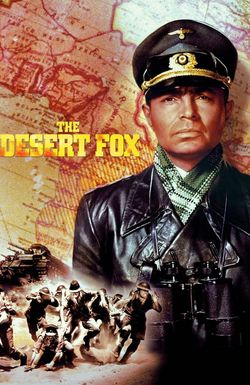 The Desert Fox: The Story of Rommel