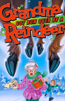 Grandma Got Run Over by a Reindeer