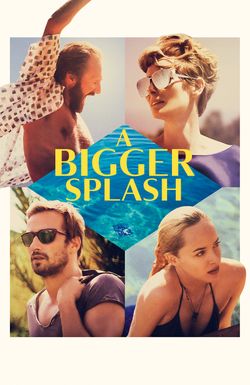 A Bigger Splash