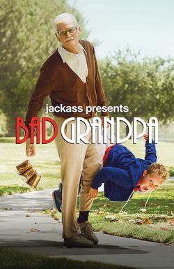 Jackass Presents: Bad Grandpa