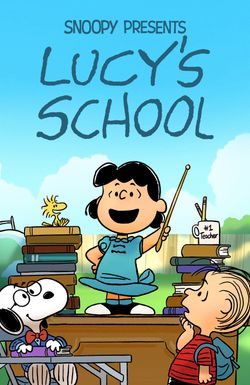 Snoopy Presents: Lucy's School