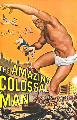 The Amazing Colossal Man