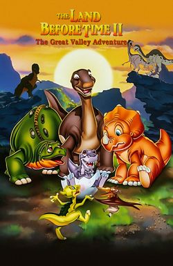 The Land Before Time II: The Great Valley Adventure