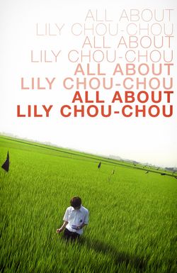 All About Lily Chou-Chou