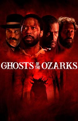 Ghosts of the Ozarks