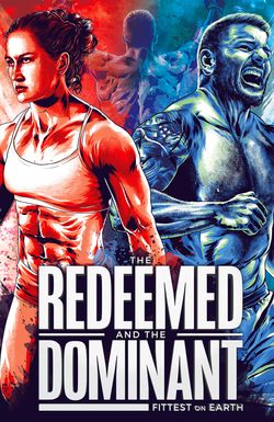 The Redeemed and the Dominant: Fittest on Earth