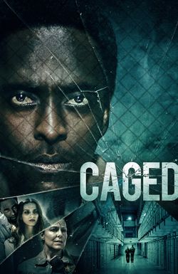 Caged