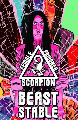 Female Prisoner Scorpion: Beast Stable