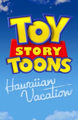 Toy Story Toons: Hawaiian Vacation