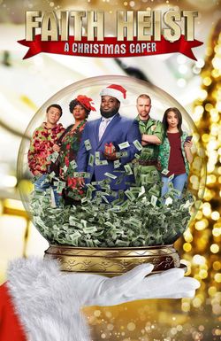 Faith Heist: A Christmas Caper