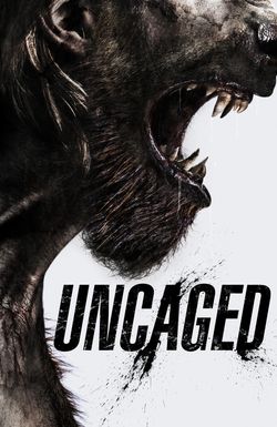 Uncaged