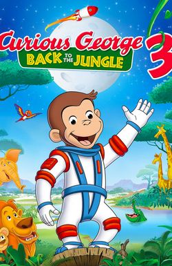 Curious George 3: Back to the Jungle