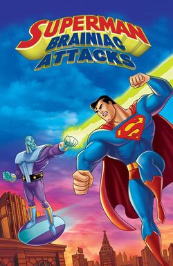 Superman: Brainiac Attacks