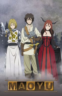 Maoyu ~ Archenemy & Hero