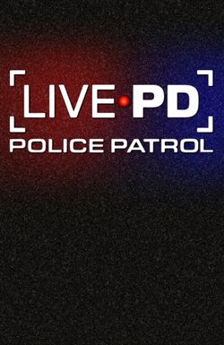 Live PD: Police Patrol