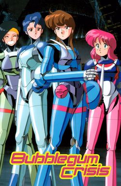 Bubblegum Crisis