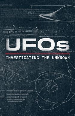 UFOs: Investigating the Unknown