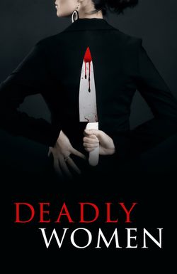 Deadly Women