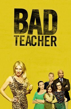 Bad Teacher