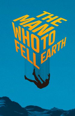 The Man Who Fell to Earth